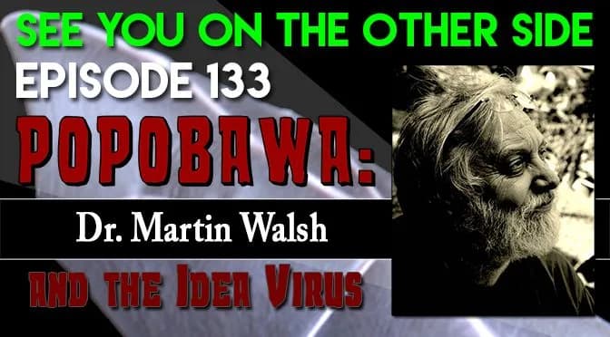 133 – Popobawa: Dr. Martin Walsh and The Idea Virus